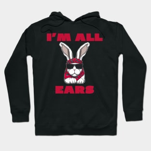 I'm all ears Hoodie